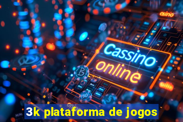 3k plataforma de jogos